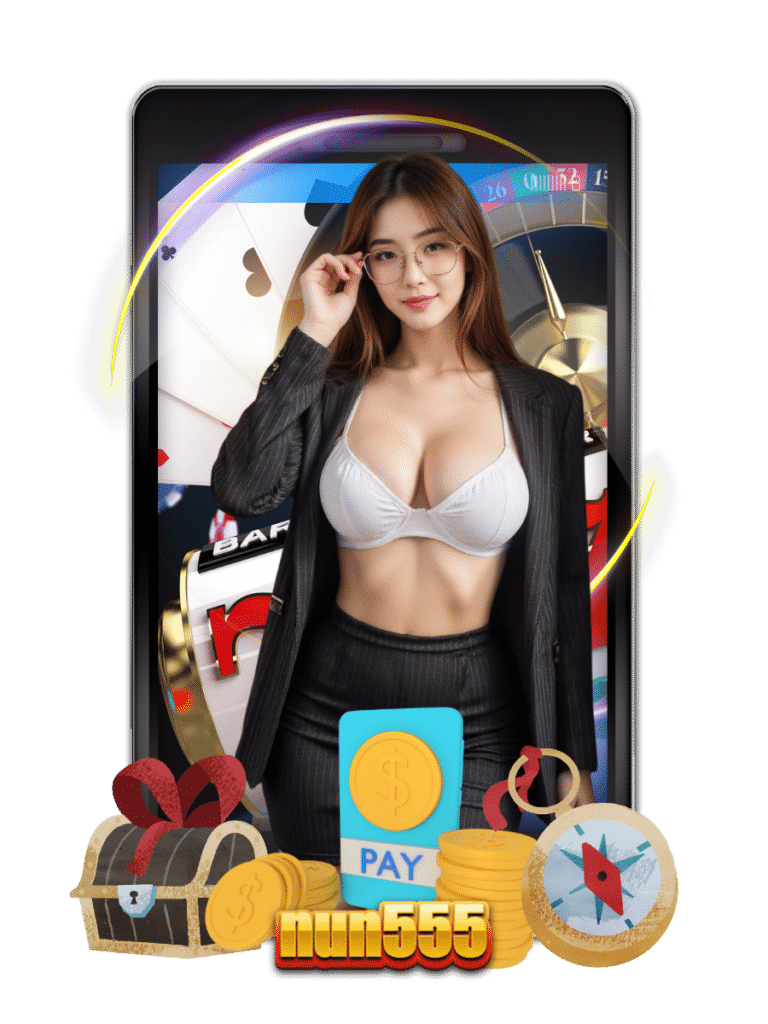 nun555 คาสิโนมือถือ